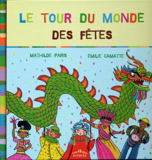 Le tour du monde des fêtes