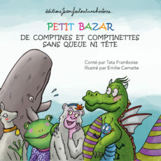 Petit Bazar De Comptines Et Comptinettes