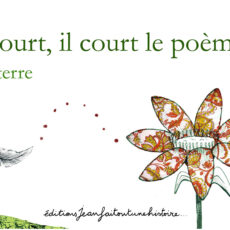 Il Court Il Court Le Poème Sur Terre