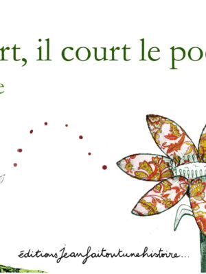 Il Court Il Court Le Poème Sur Terre