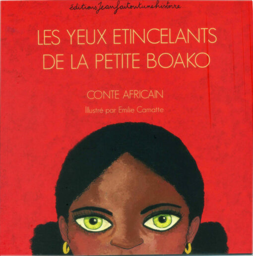 Les yeux étincelants de la petite Boako