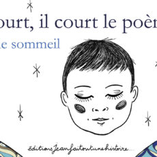 Livre Il Court Il Court Le Poème Vers Sommeil