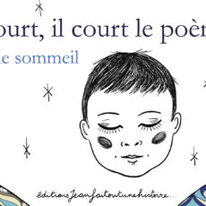 Livre Il Court Il Court Le Poème Vers Sommeil